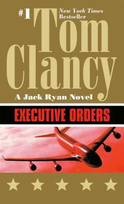Executive Orders Tom Clancy