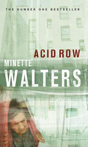 Minette Walters Acid Row