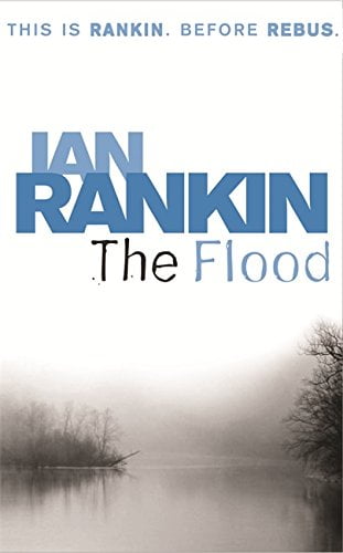 THE FLOOD Ian Rankin
