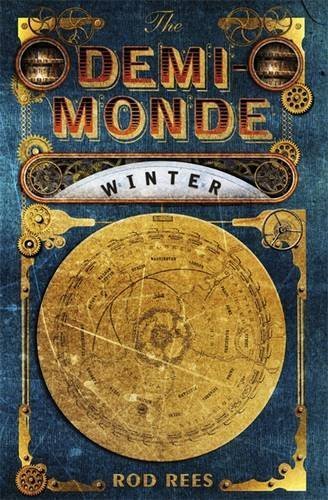 The Demi Monde: Winter by Rod Rees
