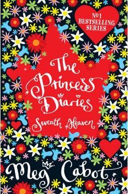The Princess Diaries- Seventh Heaven Meg Cabot