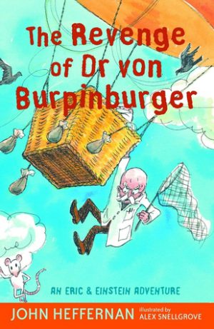 The Revenge of Dr Von Burpinburger John Heffernan
