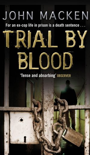 Trial By Blood John Macken