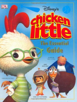 Chicken Little- The Essential Guide Catherine Saunders