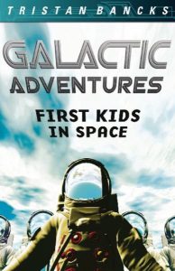 First Kids in Space