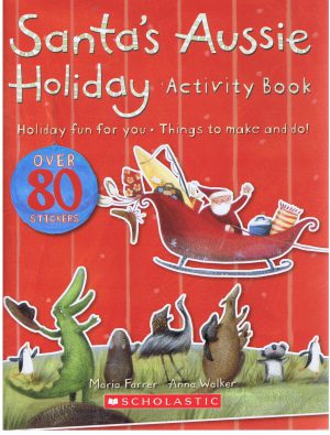 Santa's Aussie Holiday Activity Book Maria Farrer Anna Walker