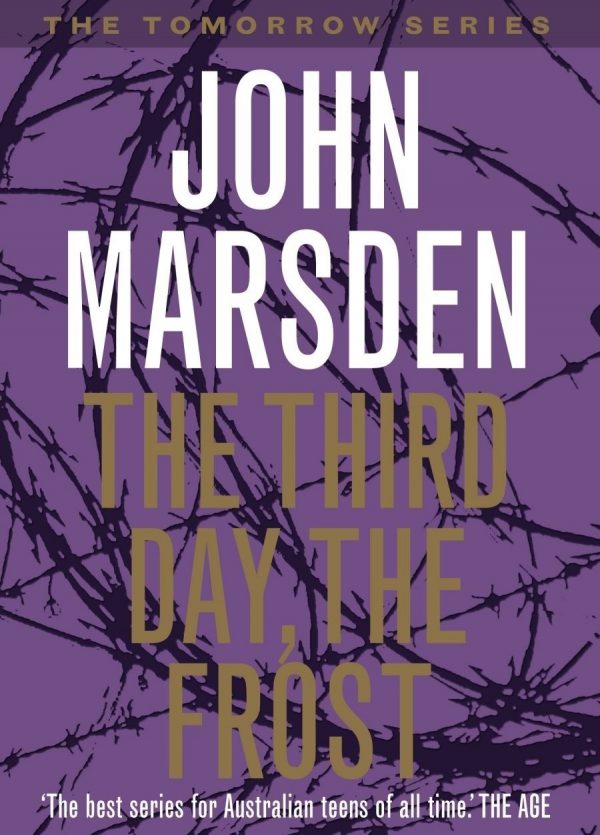 The Third Day, The Frost Tomorrow Book 3 John Marsden