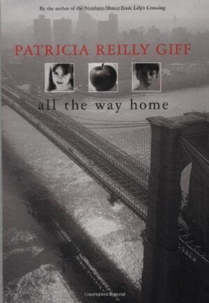 All the Way Home Patricia Reilly Giff