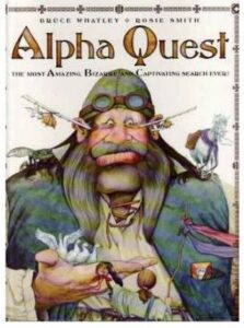 Alpha Quest: The Most Amazing, Bizarre and Captivating Search Ever