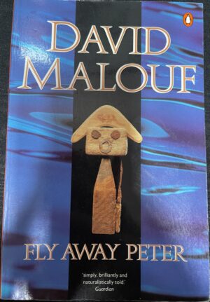 Fly Away Peter David Malouf