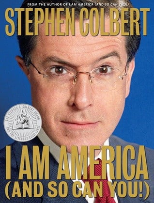 I Am America And So Can You Stephen Colbert