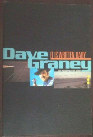 It Is Written, Baby Dave Graney