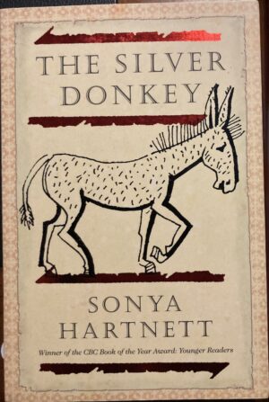 The Silver Donkey By Sonya Hartnett