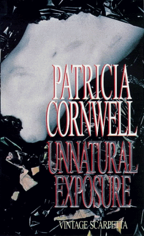 Unnatural Exposure Patricia Cornwell