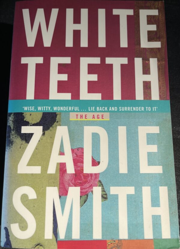 White Teeth By Zadie Smith