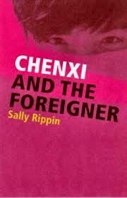Chenxi and the Foreigner Sally Rippin
