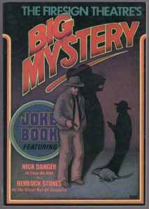 The Firesign Theatre’s Big Mystery Joke Book
