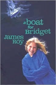 A Boat for Bridget James Roy