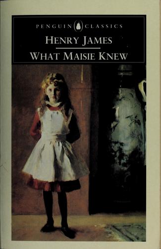 What Maisie Knew Henry James