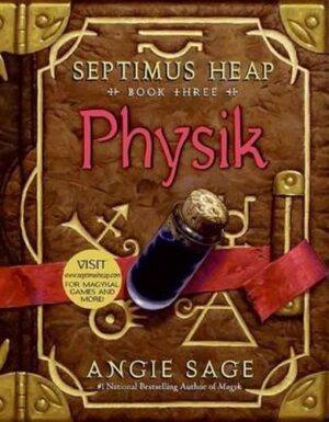 Septimus Heap- Physik Angie Sage