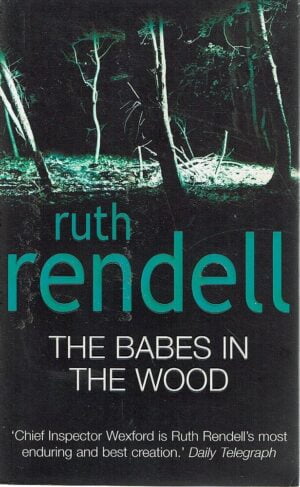 The Babes in the Wood Ruth Rendell