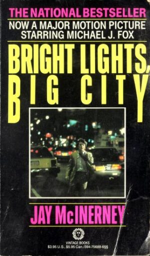 Bright Lights, Big City Jay McInerney