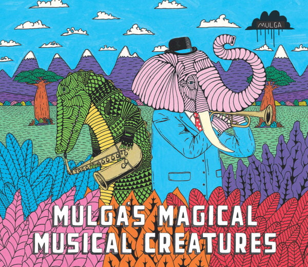 Mulga's Magical Musical Creatures Joel Moore Kinart