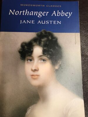 Northanger Abbey Jane Austen Wordsworth Classics