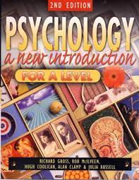 Psychology- A New Introduction Richard Gross, Rob McIlveen, Hugh Coolican, Alan Clamp and Julia Russell