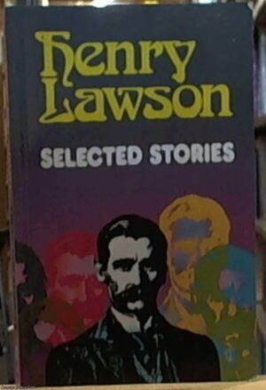 Selected Stories Henry Lawson