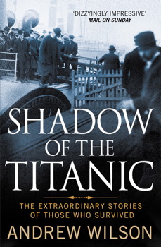Shadow of the Titanic Andrew Wilson