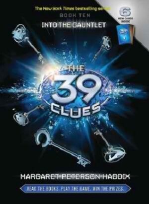 The 39 Clues- Into the Gauntlet Margaret Peterson Haddix