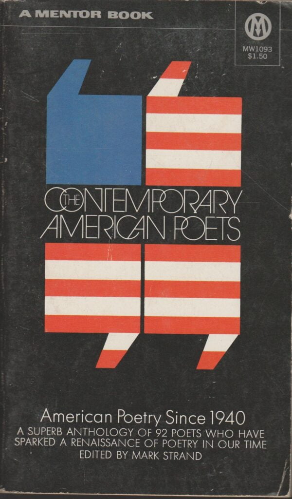 The Contemporary American Poets Edited by Mark Strand