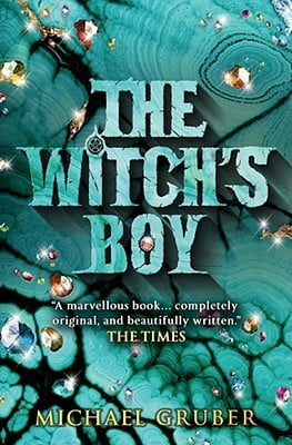 The Witch's Boy Michael Gruber