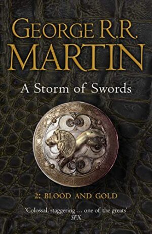 A Storm of Swords (Blood and Gold) George RR Martin