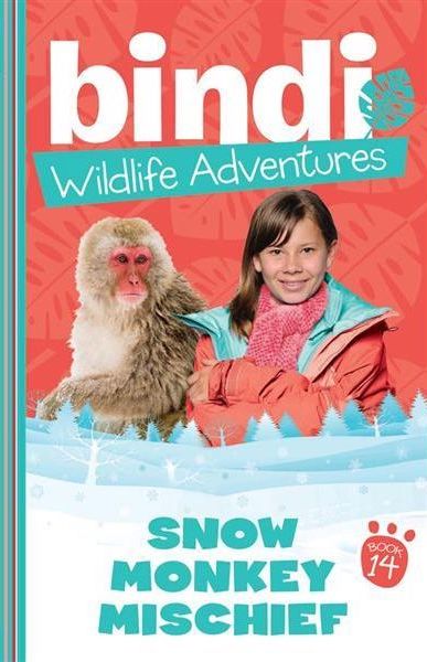 Bindi Wildlife Adventures- Snow Monkey Mischief Ellie Browne