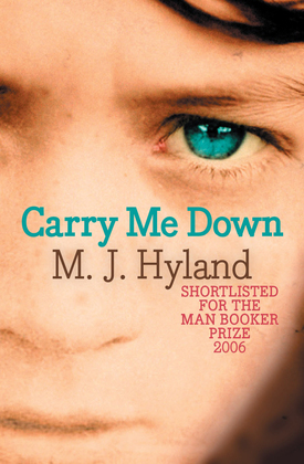 Carry Me Down MJ Hyland