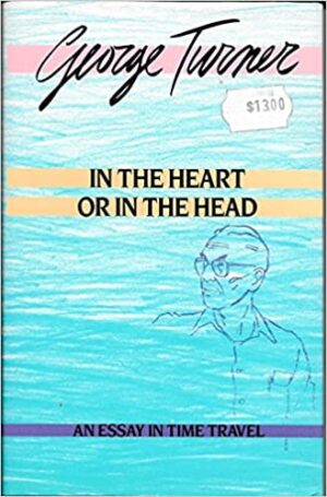 In the Heart or in the Head George Turner