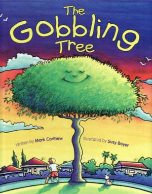The Gobbling Tree Mark Carthew Susy Boyer