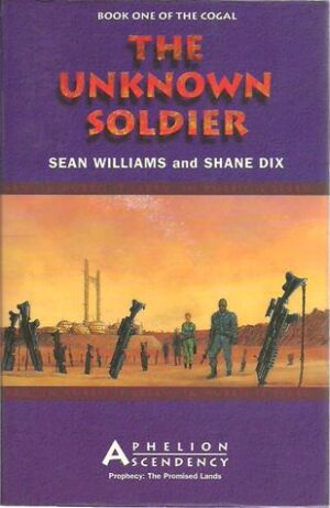 The Unknown Soldier Sean Williams and Shane Dix