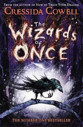 The Wizards of Once Cressida Cowell