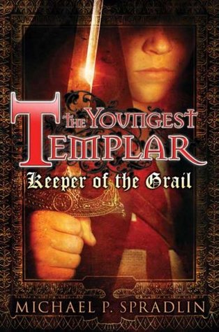 The Youngest Templar Michael P Spradlin