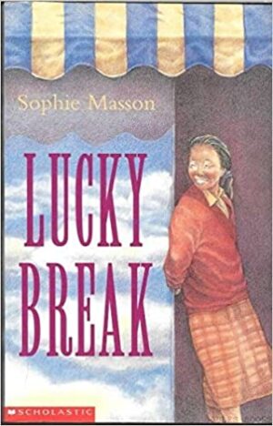 Lucky Break Sophie Masson
