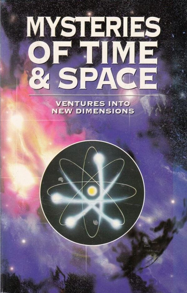 Mysteries Of Time And Space Ventures Into New Dimentions Island Books