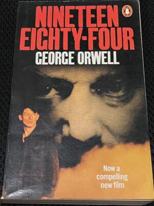 Nineteen Eighty Four 1984 By George Orwell