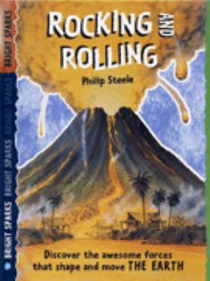 Rocking and Rolling Philip Steele