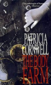 The Body Farm Patricia Cornwell