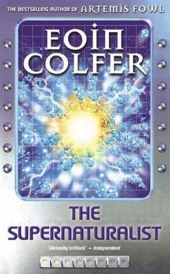 The Supernaturalist Eoin Colfer