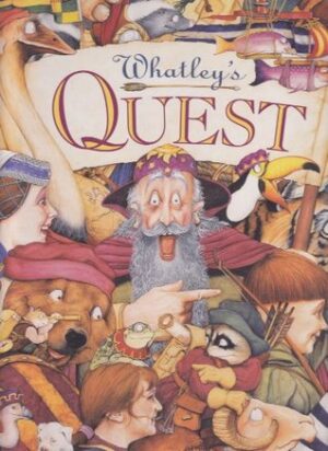 Whatley's Quest Bruce Whatley Rosie Smith