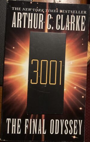 3001 The Final Odyssey By Arthur C Clarke 4 in Space Odyssey